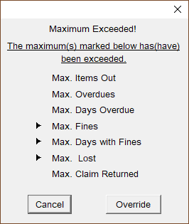 Pop-up message telling the user that the borrower has exceeded the maximum limits of fines, days with fines and lost items