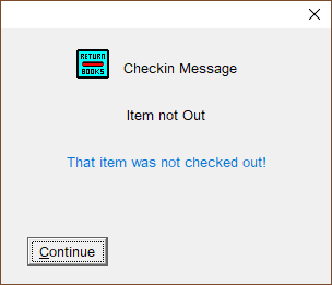 Pop-up message telling the user that the item just scanned is already checking in