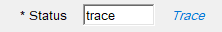Status of an item set to trace